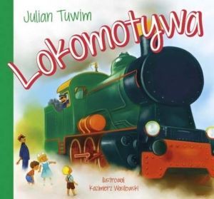 Lokomotywa-Julian Tuwim książeczka dla dzieci twarda oprawa